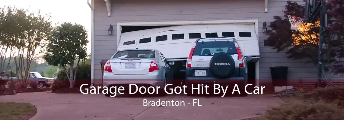 Garage Door Got Hit By A Car Bradenton - FL