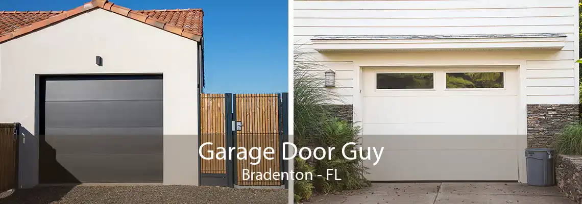 Garage Door Guy Bradenton - FL