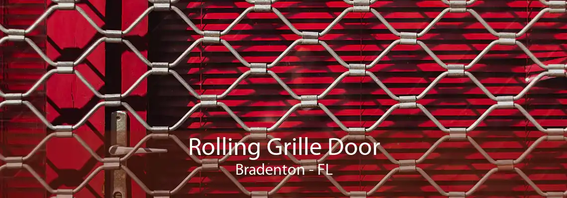 Rolling Grille Door Bradenton - FL