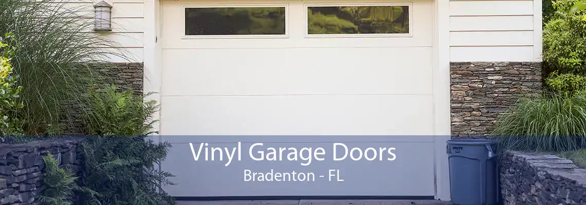 Vinyl Garage Doors Bradenton - FL